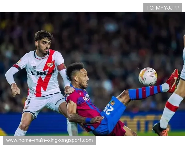 西甲巴萨中路连续渗透,进攻热度不减—全景解读与观赛新体验